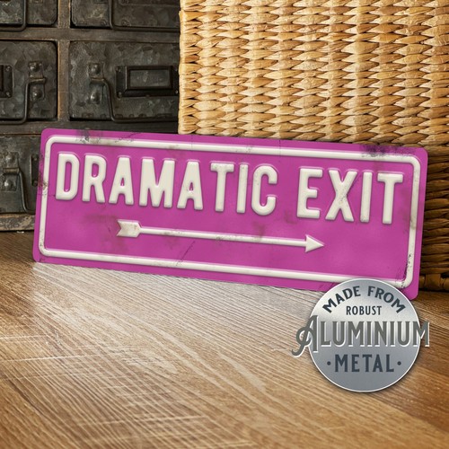 Dramatic exit sign metal - dramatic,