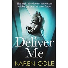 Karen Cole Deliver Me.