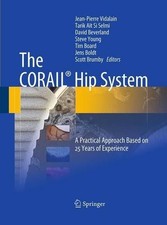 The CORAIL Hip System -