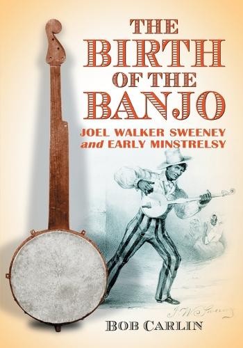 The birth banjo - of,