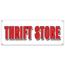 THRIFT STORE BANNER SIGN