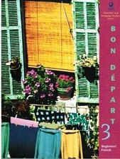 Bon Depart 3 - Education and Language Studies Level 1... - The Open University