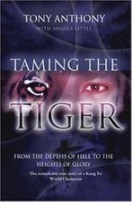 Taming the Tiger, Anthony, Tony & Little, Angela, Used; Good Book