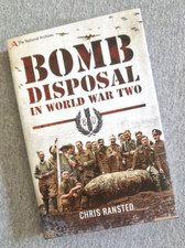 Bomb Disposal in World War Two
