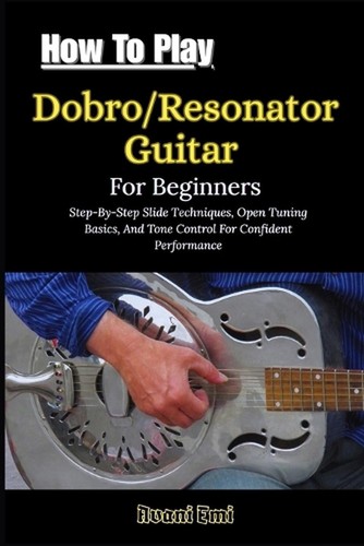 How play dobro - play, dobro/resonator