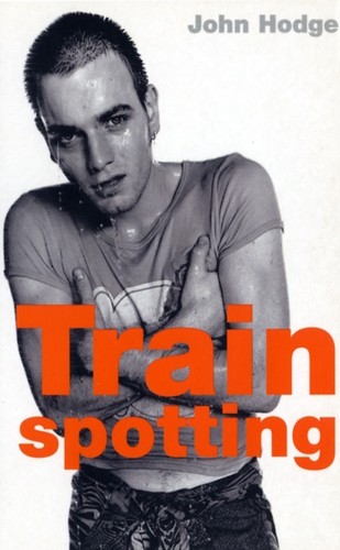 Trainspotting john hodge - john,