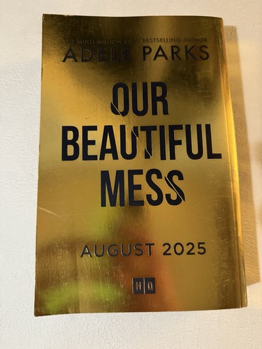 Our beautiful mess proof adele - our,
