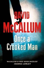 ONCE A CROOKED MAN, McCallum