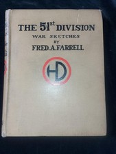 The 51st (Highland) Division War Sketches by Fred A Farrell WWI military history