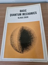 Basic Quantum Mechanics by Klaus Ziock. Paperback Book