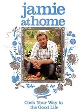 Jamie at Home - Cook Your Way