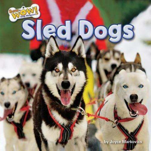 Sled dogs markovics joyce - dogs, markovics,