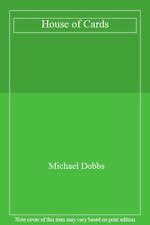 House of Cards,Michael Dobbs