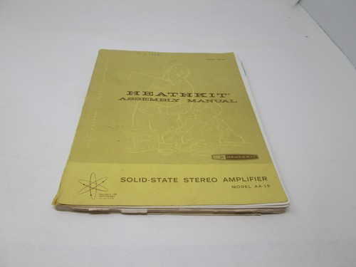Heathkit assembly manual - heathkit,