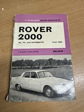 Rover 2000 SC TC & Automatic from 1963 P. Olyslager Motor Manual Nelson 1967