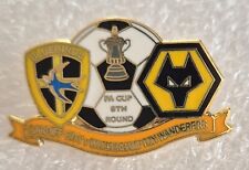 2008 FA Cup 5th Round - Cardiff v Wolves - Enamel Football Badge