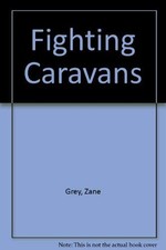 Fighting Caravans
