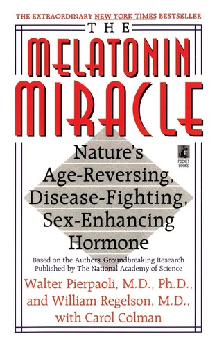 The melatonin miracle - the,