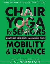 J C Harrison Chair Yoga For