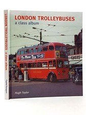 London Trolleybuses: A Class