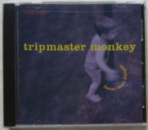 Tripmaster monkey - -, cd