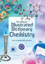 Illustrated Dictionary of Chemistry: 1 (Illustrated Dictionaries... - various