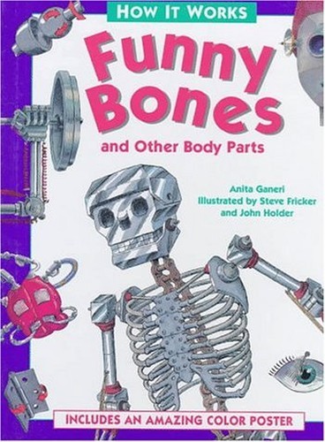 Funny bones and - and, other