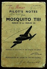 Mosquito T.III Pilots Notes: Facsimile of Original for Serial RR 299/ New Print