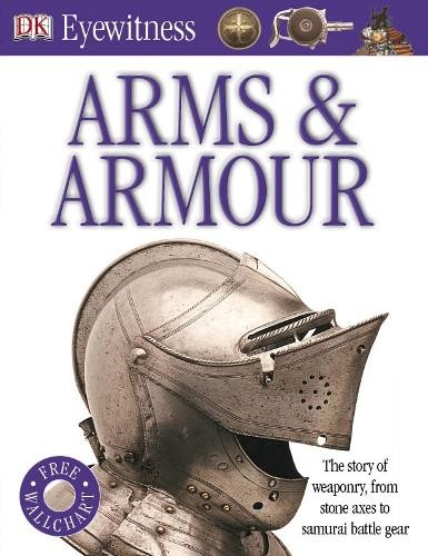 Arms and armour - and, (eyewitness)