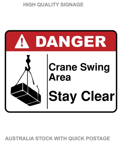 Danger crane swing area - danger,