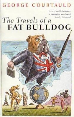 The travels fat bulldog - travels, of