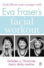 Eva Fraser's Facial Workout - 9781405933087
