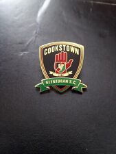NEW GLENTORAN FC, COOKSTOWN SUPPORTERS CLUB PIN BADGE.