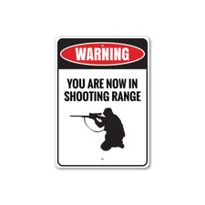 You are Now in Shooting Range, NO Trespassing Caution Sign, Shotgun Metal Sign