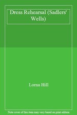 Dress Rehearsal (Sadlers' Wells) By Lorna Hill