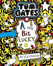 Tom Gates: A Tiny Bit Lucky-Liz Pichon, 9781407193496