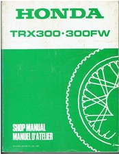HONDA TRX300 & TRX300FW ATV QUAD ORIG. 1987 FACTORY WORKSHOP MANUAL (GB F TEXT)