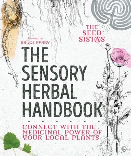 The sensory herbal - the,