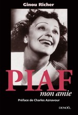 Piaf, mon amie,Ginou Richer, Charles Aznavour