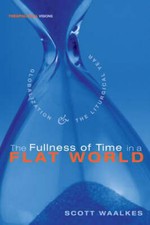The Fullness of Time in a Flat