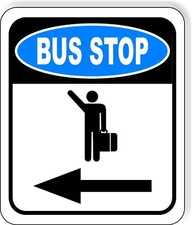 BUS STOP LEFT ARROW Metal