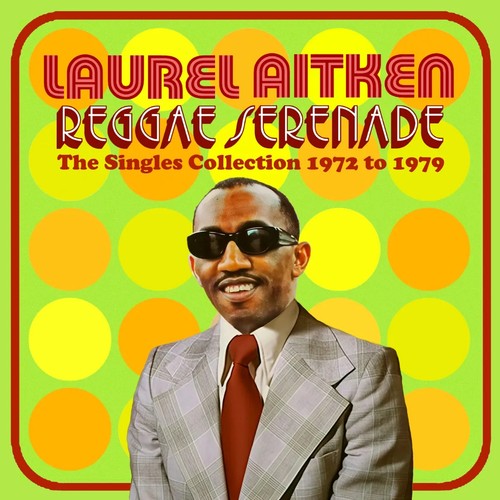 Laurel aitken reggae - laurel,