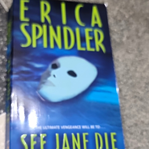 Erica spindler see - see, die