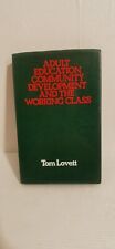 Adult Education, Community Development &  Working Class, Tom Lovett. 1975 1st HB