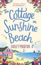 The Cottage on Sunshine Beach: An utterly gorgeous feel good romantic comedy (S