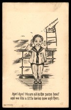 Postcard Aye! Aye! Sailor Boy on Dock, Lower the Gangplank, 1912 T-P & Co.