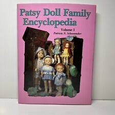 PATSY DOLL FAMILY ENCYCLOPEDIA - VOL 1 - PATRICIA SCHOONMAKER - HARDCOVER BOOK