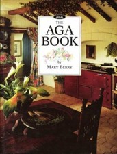 The Aga Book,Mary Berry- 9780752205823
