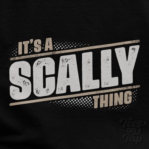Scally thing t - a,