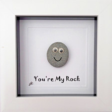 You're My Rock Pebble Art